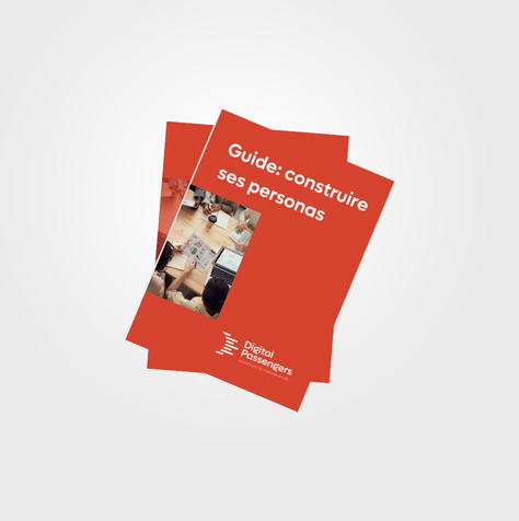Guide : Construire ses personas